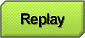 Replay