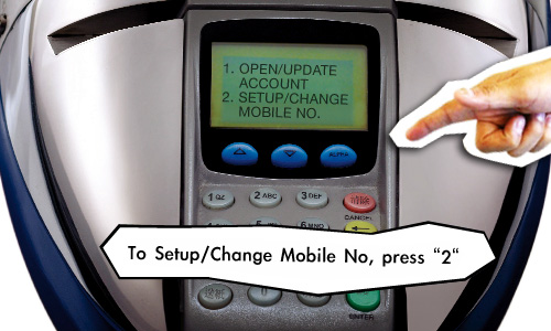 To Setup/Change Mobile No, press "2"