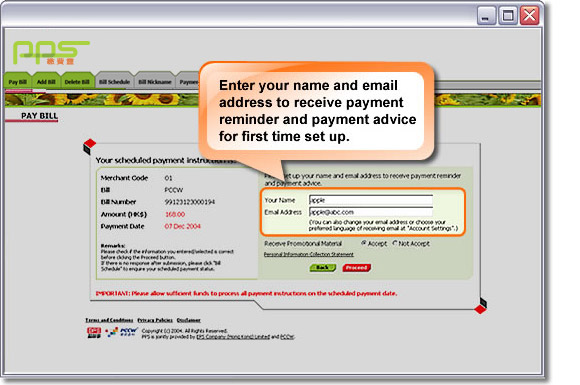 Enter your name and email address to receive payment reminder and payment advice for first time set up.